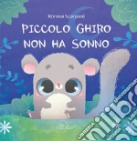 Piccolo Ghiro non ha sonno libro