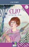 Clio e il mondo delle ombre libro di Tomatis Marco