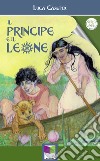 Il principe e il leone libro di Casetta Luca