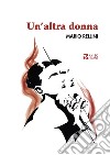 Un'altra donna libro