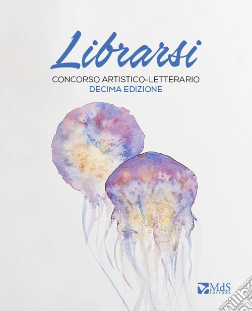 Librarsi. Concorso artistico-letterario