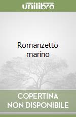 Romanzetto marino libro