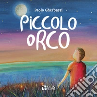 Piccolo orco libro