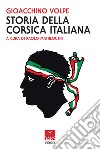 Storia della Corsica italiana libro