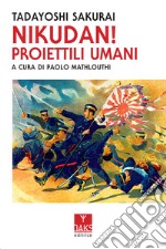 Nikudan! Proiettili umani libro