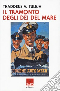 Il tramonto degli dei del mare libro