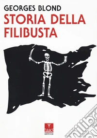 Storia della Filibusta