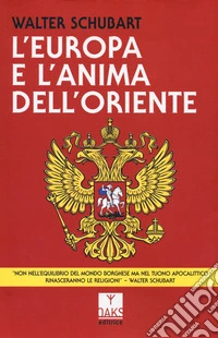 L'Europa e l'anima dell'Oriente libro