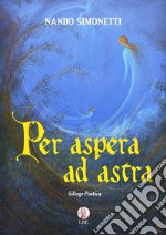 Per aspera ad Astra libro