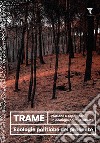 Trame. Pratiche e saperi per un'ecologia politica situata libro