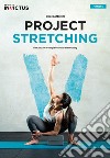 Project stretching libro