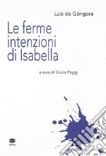 Le ferme intenzioni di Isabella libro