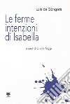 Le ferme intenzioni di Isabella libro di Góngora Luís de Poggi G. (cur.)