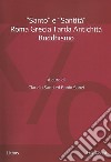 «Santo» e «santità». Roma Grecia Tarda Antichità Buddhismo libro