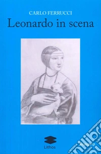 Leonardo in scena