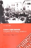 Fiano e Berlinguer. Il segreto di una lunga amicizia libro