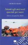 Attenti agli anni usti spacciati per nuovi. Diario metapolitico 2023 libro