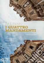 Palermo. I quattro mandamenti libro