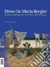 Ettore De Maria Bergler artista cosmopolita tra Otto e Novecento libro