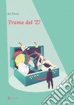 Trame del '27