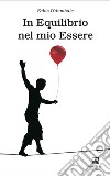 In equilibrio nel mio essere libro di D'Annibale Fabio