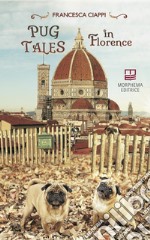 Pug tales in Florence