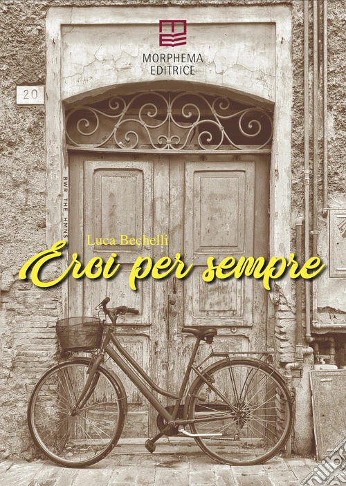 Eroi per sempre