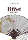 Georges Bizet e l'esotismo libro
