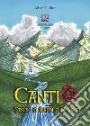 Canti. Storie di bardi e di santi libro di Guillon Alban