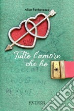 Tutto l'amore che ho