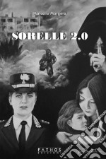 Sorelle 2.0 libro