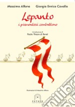 Lepanto. i piemontesi combattono libro