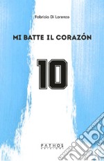 Mi batte il corazón libro