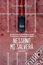 Nessuno mi salverà libro