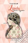 Linda. Pensieri leggiadri libro di Savoretti Giusy