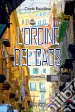 L'ordine del caos libro