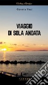 Viaggio di sola andata libro