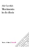 Movimento in do diesis libro di Garofalo Ada