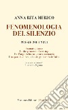 Fenomenologia del silenzio libro di Merico Anna Rita