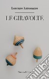 Le giravolte libro