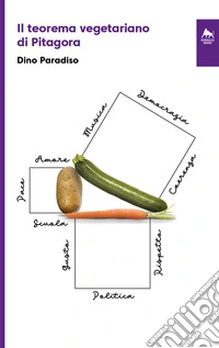 Il teorema vegetariano di Pitagora libro