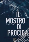 Il mostro di Procida libro