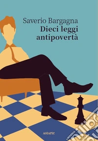 Dieci leggi antipovertà