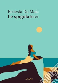 Le spigolatrici libro