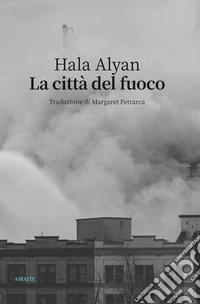 La città del fuoco libro