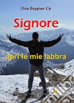 Signore apri le mie labbra libro