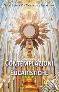 Contemplazioni Eucaristiche libro