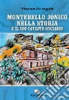 Montebello Jonico nella storia e il suo catasto onciario libro