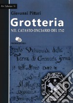 Grotteria nel catasto onciario del 1742