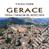 Gerace. Storia e immagini del Novecento libro